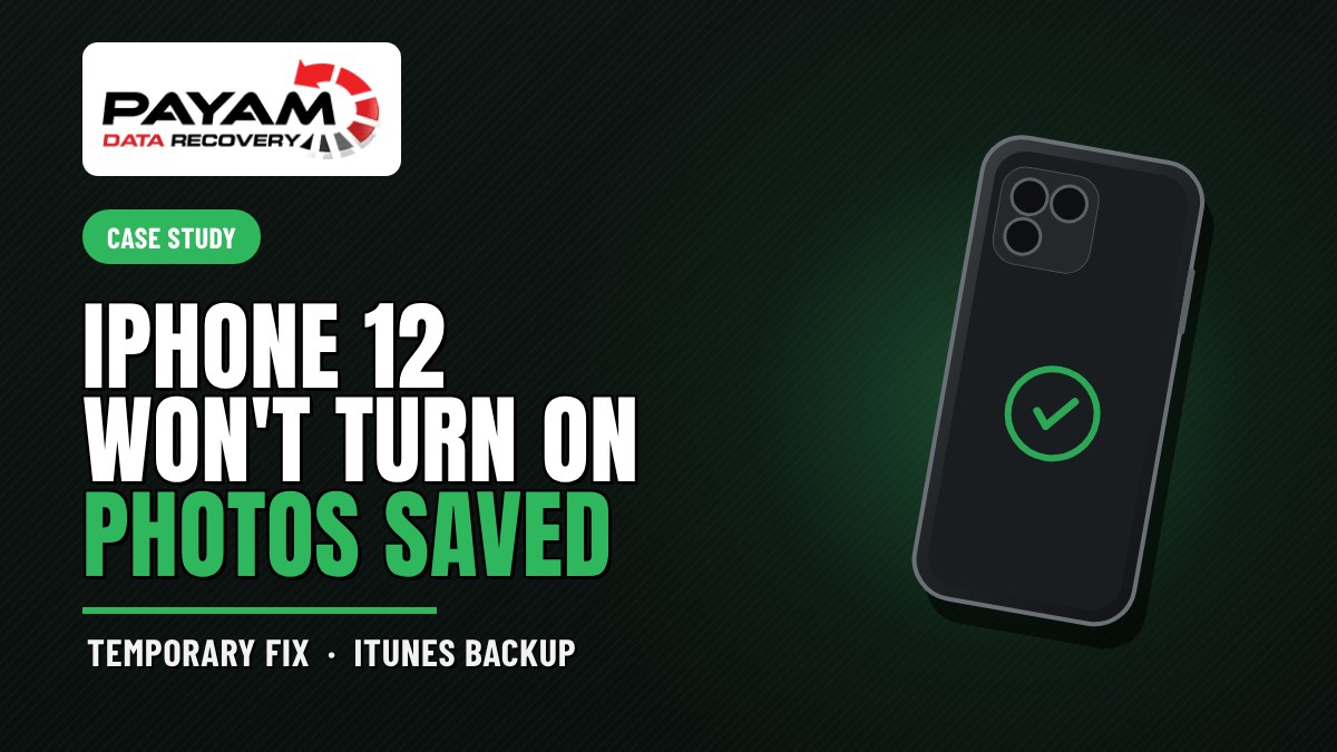 Case study graphic: iPhone 12 Won't Turn On, Photos Saved