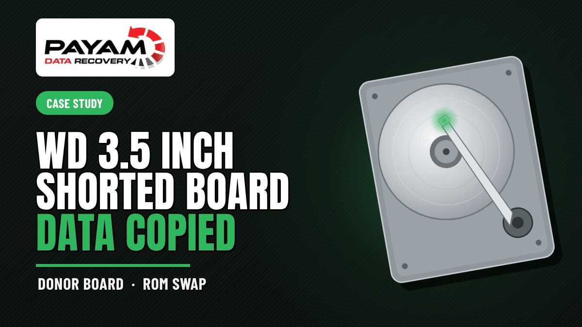 Case study graphic: WD 3.5 Inch Shorted Board, Data Copied